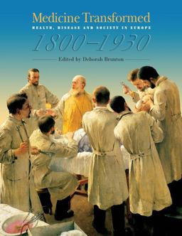 Medicine Transformed Health, Disease and Society in Europe 1800-1930  9780719067358 Front Cover