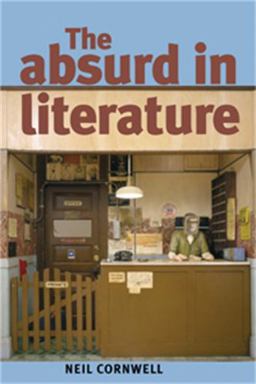 Absurd in Literature  9780719074103 Front Cover