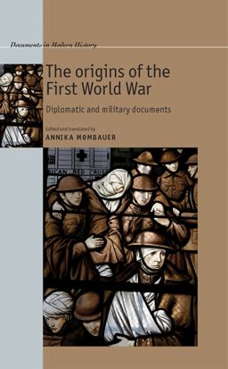 Origins of the First World War Diplomatic and Military Documents  9780719074219 Front Cover
