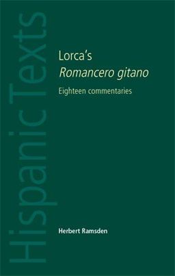 Lorca's Romancero Gitano Eighteen Commentaries 2nd 9780719078248 Front Cover