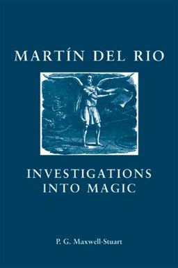 Martin Del Rio Investigations into Magic  9780719080531 Front Cover