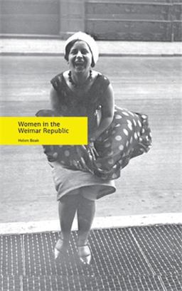 Women in the Weimar Republic  9780719088193 Front Cover