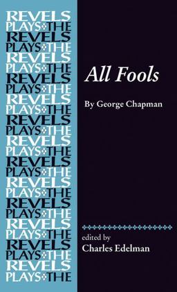 All Fools George Chapman  9780719089251 Front Cover