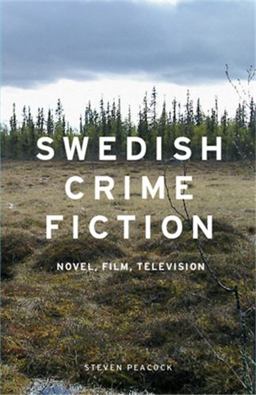 Swedish Crime Fiction Novel, Film, Television  9780719090691 Front Cover