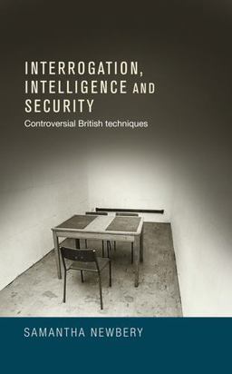 Interrogation, Intelligence and Security