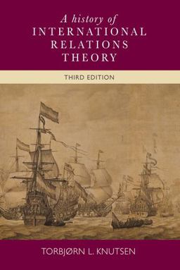 History of International Relations Theory Third Edition 3rd 9780719095818 Front Cover