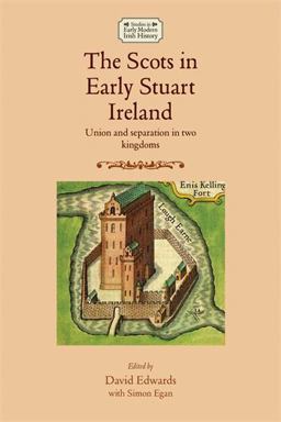 The Scots in Early Stuart Ireland