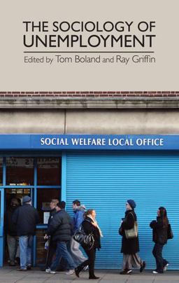 Sociology of Unemployment  9780719097911 Front Cover