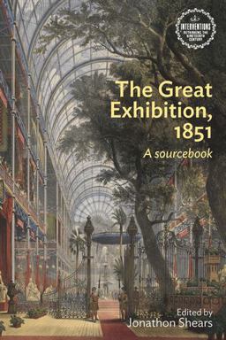Great Exhibition 1851 A Sourcebook  9780719099137 Front Cover