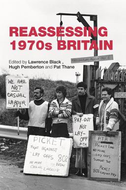 Reassessing 1970s Britain  9780719099793 Front Cover