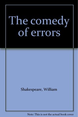 The Comedy of Errors