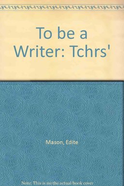 To Be a Writer
