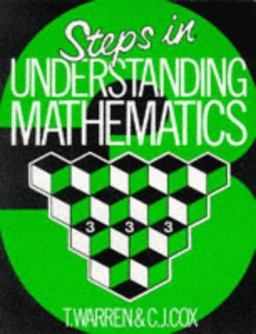 Steps in Understanding Mathematics
