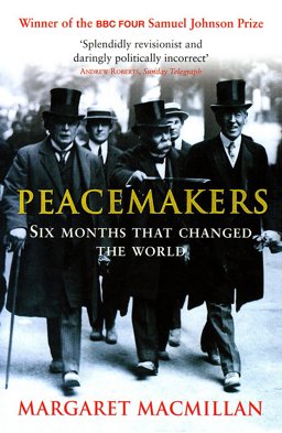 Peacemakers Six Months That Changed the World  9780719562372 Front Cover