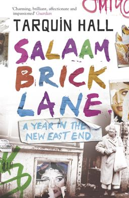 Salaam Brick Lane A Year in the New East End  9780719565564 Front Cover