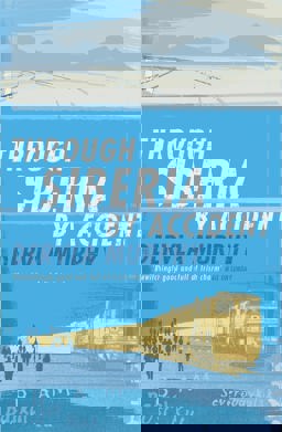 Through Siberia by Accident  9780719566646 Front Cover