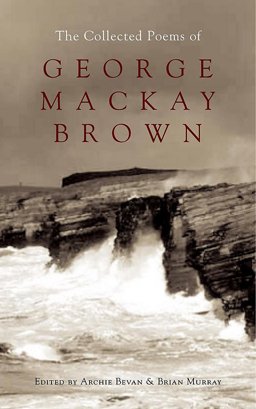 Collected Poems of George MacKay Brown  9780719568848 Front Cover