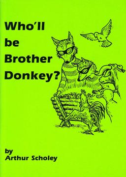 Who'll Be Brother Donkey