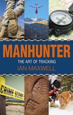 Manhunter The Art of Tracking  9780719810763 Front Cover