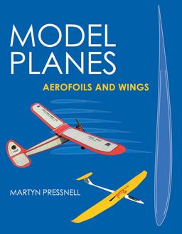 Model Planes Aerofoils and Wings  9780719815409 Front Cover