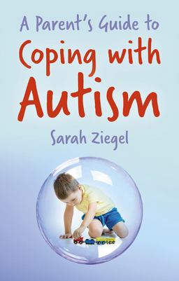 Parent's Guide to Coping with Autism  9780719819407 Front Cover