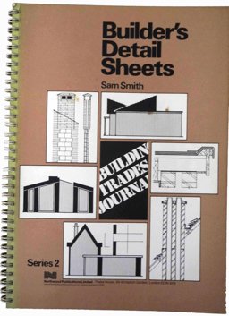 Builder's Detail Sheets