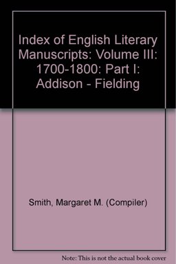 Index of English Literary Manuscripts, 1700-1800