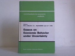 Essays on Economic Behavior under Uncertainty