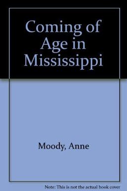 Coming of Age in Mississippi