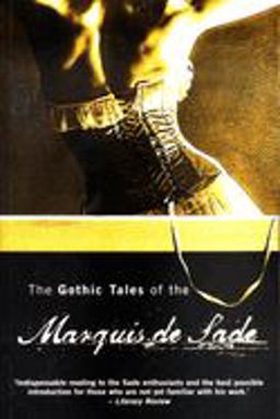 Gothic Tales of the Marquis de Sade 4th 9780720612516 Front Cover