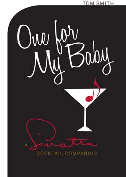One for My Baby Cocktails with Frank Sinatra  9780720620160 Front Cover