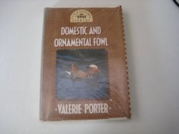 Domestic and Ornamental Fowl Domestic and Ornamental Fowl