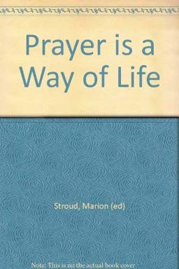 Prayer Is a Way of Life