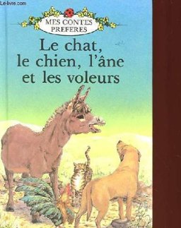 Le Chat, le Chien, l'Ane et les Voleurs