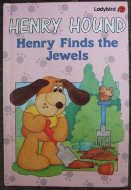Henry Finds the Jewels