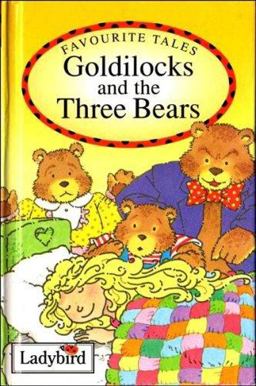 Goldilocks and the Three Bears