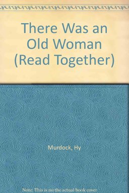 There Was an Old Woman