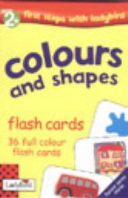 First Steps Flash Cards Colours and Shapes