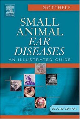 Small Animal Ear Diseases 2nd 9780721601373 Front Cover