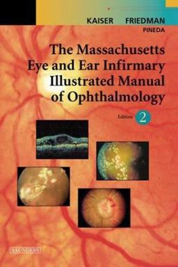 Massachusetts Eye and Ear Infirmary Illustrated Manual of Ophthalmology 2nd 9780721601403 Front Cover