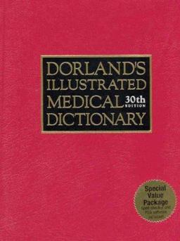Dorland's Illustrated Medical Dictionary 30th 9780721602813 Front Cover