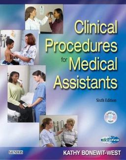 Clinical Procedures for Medical Assistants 6th 9780721602868 Front Cover