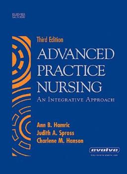Advanced Practice Nursing An Integrative Approach 3rd 9780721603308 Front Cover