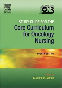 Study Guide for the Core Curriculum for Oncology Nursing 4th 9780721603599 Front Cover
