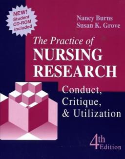 Practice of Nursing Research Conduct, Critique and Utilization 4th 9780721604008 Front Cover