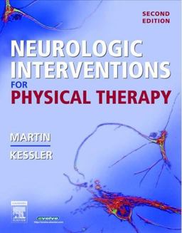 Neurologic Interventions for Physical Therapy 2nd 9780721604275 Front Cover
