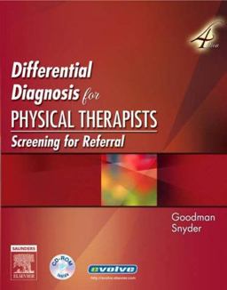 Differential Diagnosis for Physical Therapists Differential Diagnosis for Physical Therapists