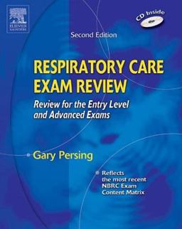 Respiratory Care Exam Review Review for the Entry Level and Advanced Exams 2nd 9780721606705 Front Cover