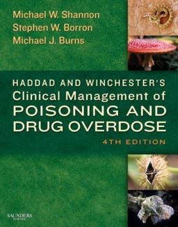 Haddad and Winchester's Clinical Management of Poisoning and Drug Overdose 4th 9780721606934 Front Cover