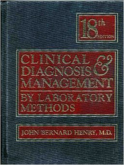 Clinical Diagnosis and Management by Laboratory Methods 18th 1990 9780721622125 Front Cover